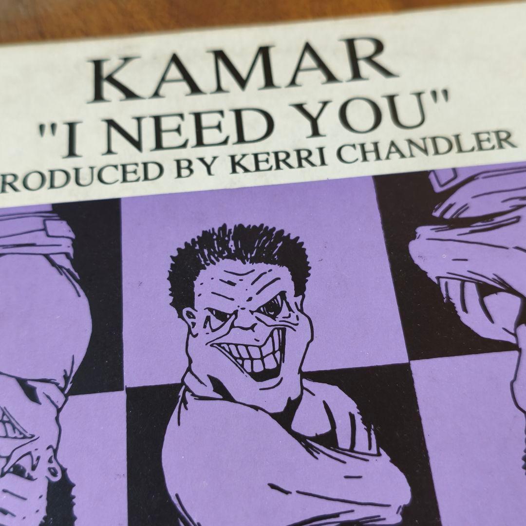 ● Kamar – I Need You / ケリーチャンドラー　ペギーグー