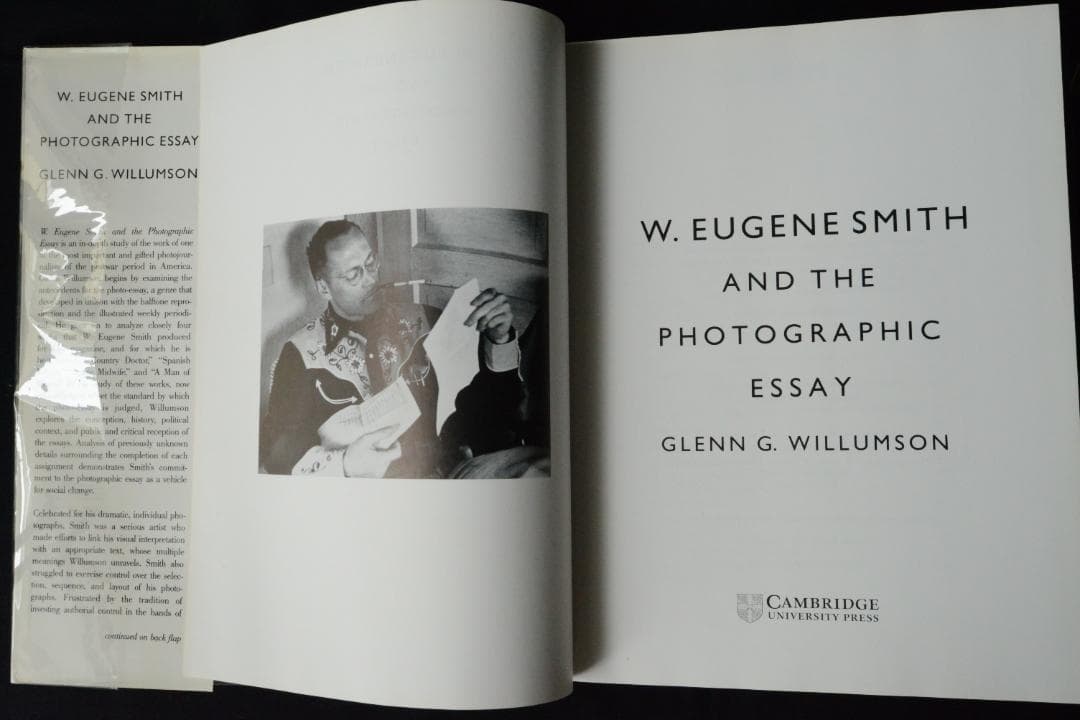 【W. Eugene Smith ：and the Photographic 】