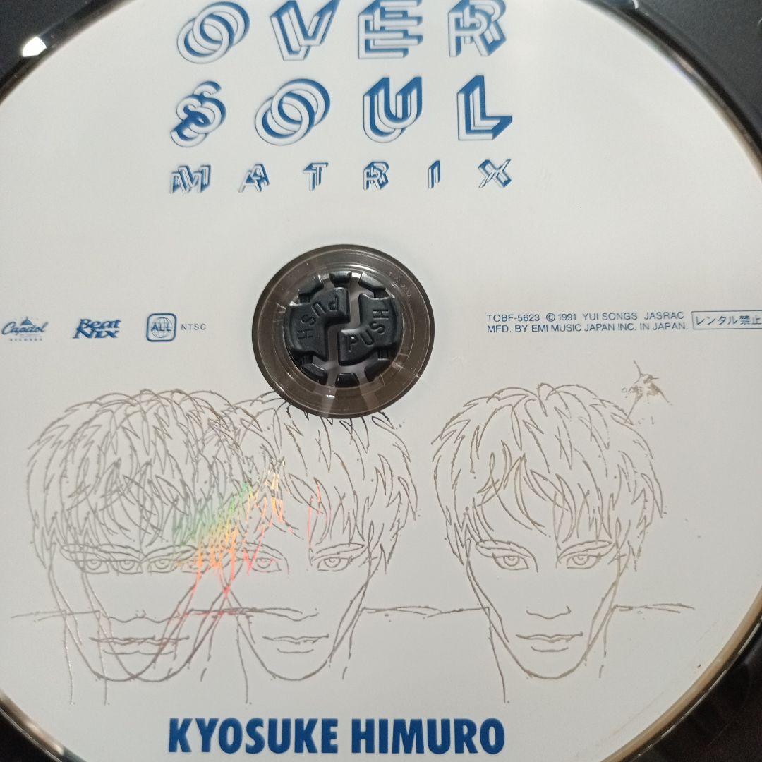 氷室京介　OVER SOUL MATRIX