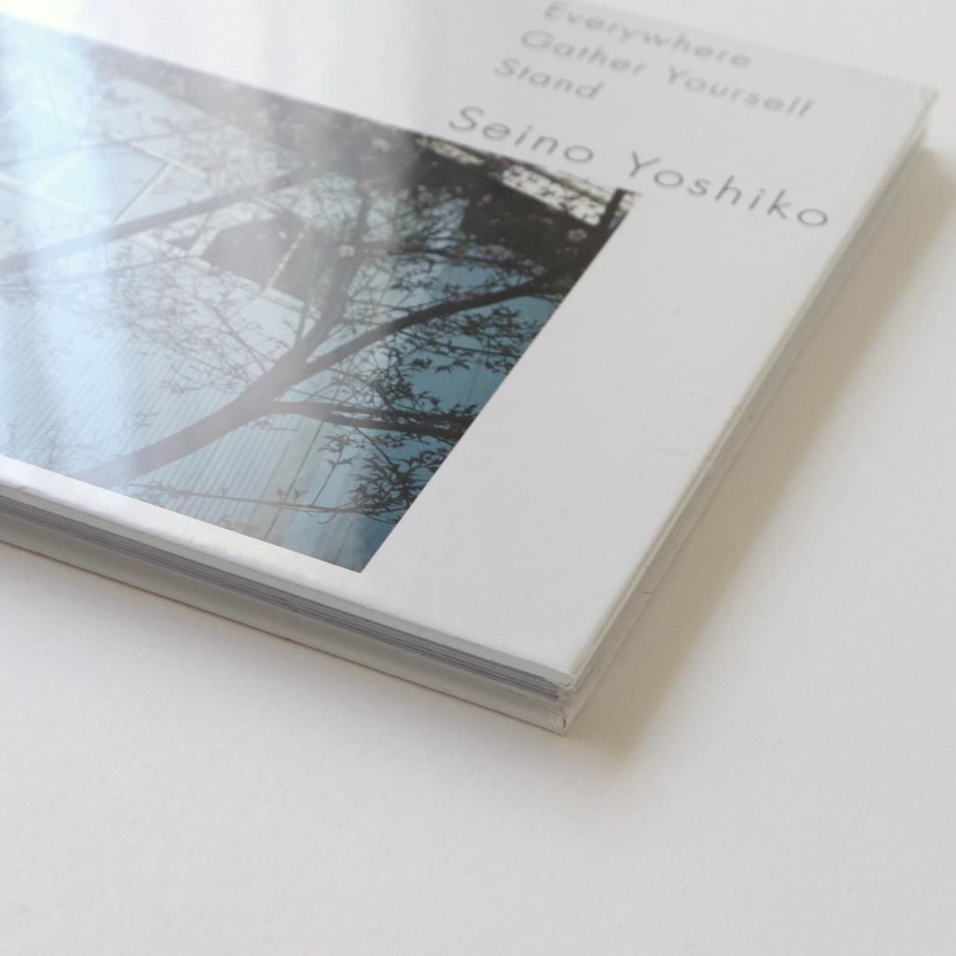 清野賀子 写真集 至るところで 心を集めよ 立っていよ